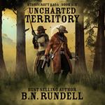 Uncharted Territory (Stonecroft Saga Book 6)