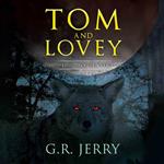 Tom and Lovey