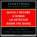 Quickly Become a Human Lie Detector (Know the Signs)