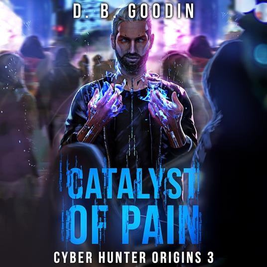 Catalyst of Pain