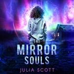 Mirror Souls, The