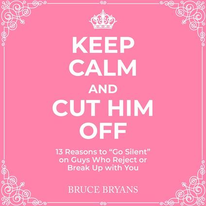 Keep Calm And Cut Him Off