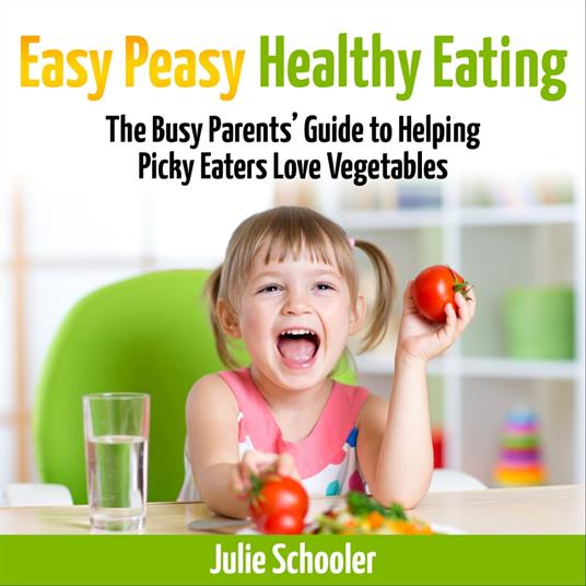 Easy Peasy Healthy Eating