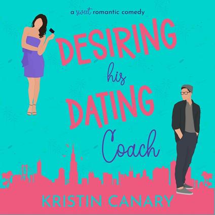 Desiring His Dating Coach