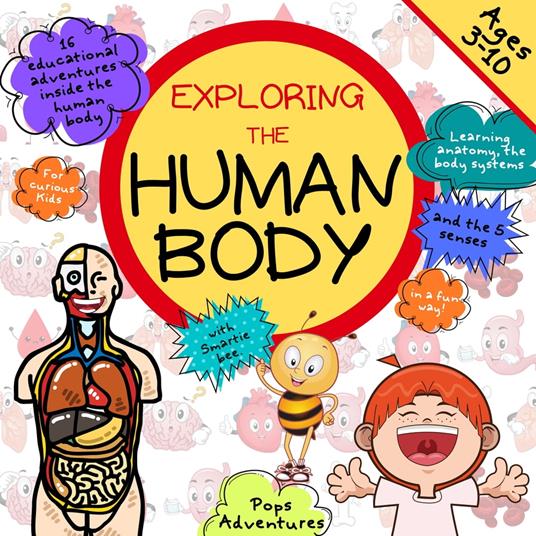 Exploring the Human Body with Smartie bee