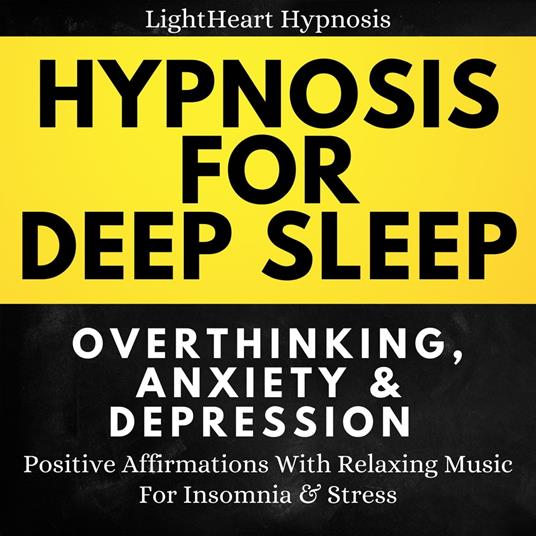 Hypnosis For Deep Sleep Overthinking Anxiety & Depression