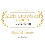 Alicia a través del espejo