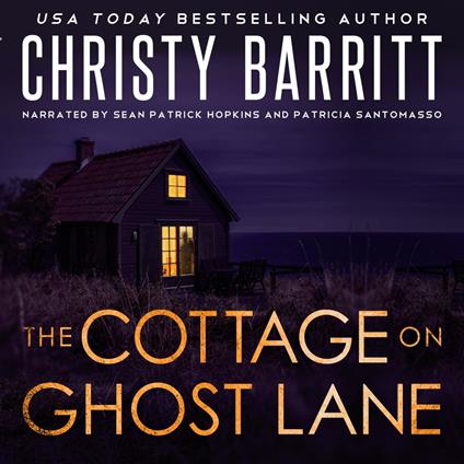 Cottage on Ghost Lane, The