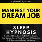 Manifest Your Dream Job Sleep Hypnosis