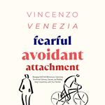 Fearful Avoidant Attachment