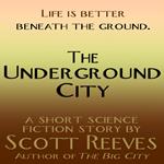 Underground City, The