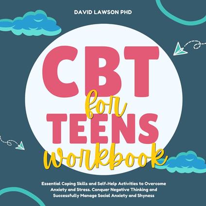 CBT Workbook for Teens