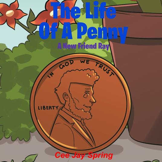 Life of A Penny, The