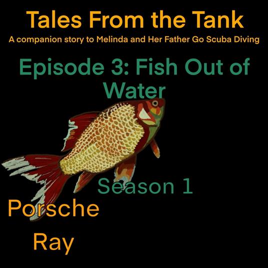 Tales From the Tank: Season 1 Episode 3