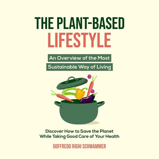 Plant-Based Lifestyle, The