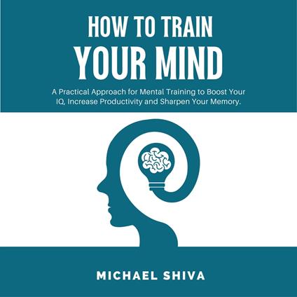 How To Train Your Mind
