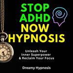 Stop ADHD Now Hypnosis