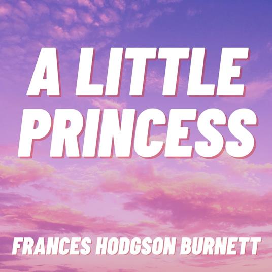 Little Princess, A