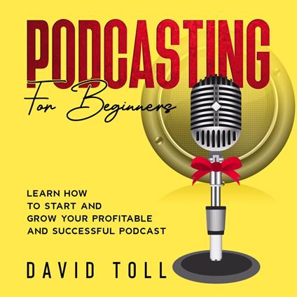Podcasting for Beginners