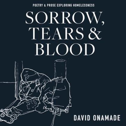 Sorrow, Tears and Blood