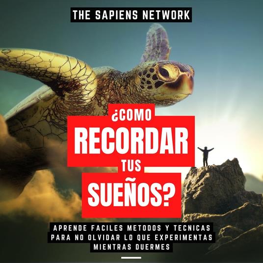 ¿Como Recordar Tus Sueños? - Aprende Faciles Metodos Y Tecnicas Para No Olvidar Lo Que Experimentas Mientras Duermes