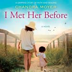 I Met Her Before