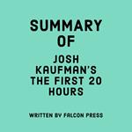 Summary of Josh Kaufman’s The First 20 Hours