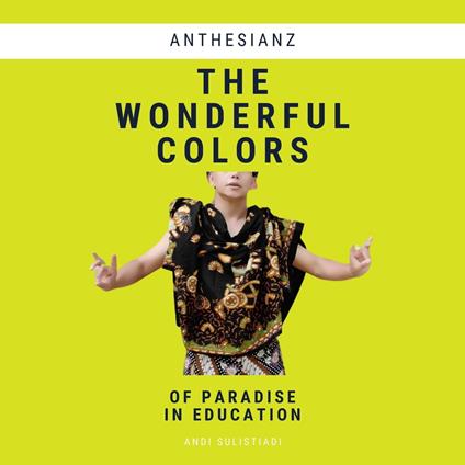 Wonderful Colors of Paradise in Education, The