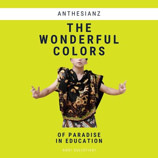 Wonderful Colors of Paradise in Education, The