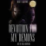 Devotion for My Demons