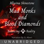 Mad Monks and Blood Diamonds