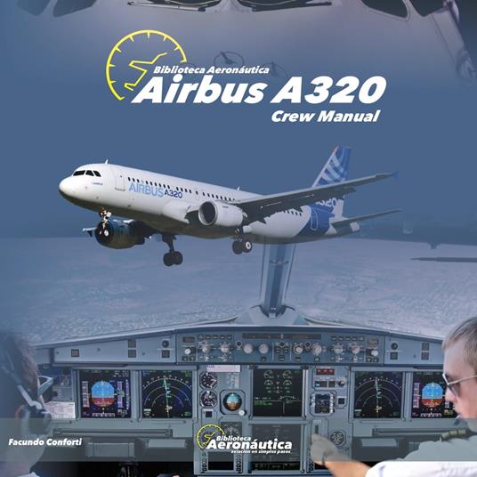 Airbus A320. Crew manual