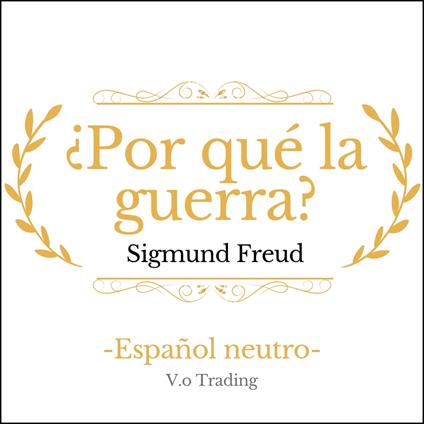 ¿Por qué la guerra?