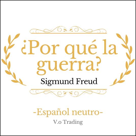 ¿Por qué la guerra?