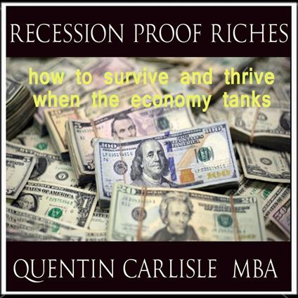 Recession Proof Riches