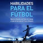 Habilidades para el Fútbol