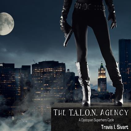 T.A.L.O.N. Agency, The