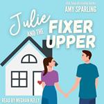 Julie and the Fixer Upper