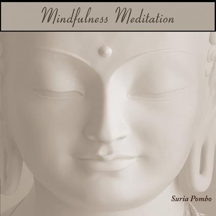 MINDFULNESS MEDITATION