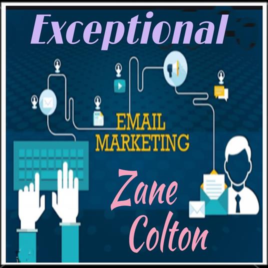 Exceptional Email Marketing
