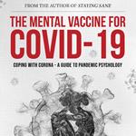 Mental Vaccine for Covid-19, The