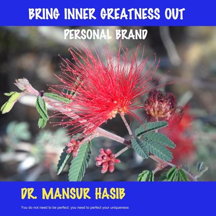 Bring Inner Greatness Out