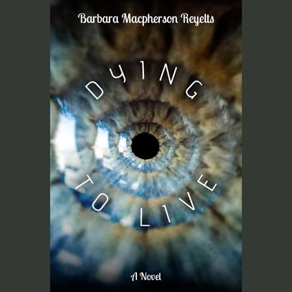 Dying to Live