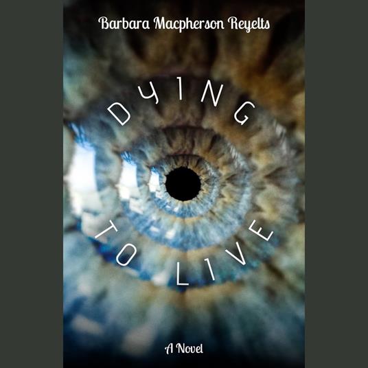 Dying to Live