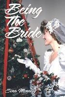 Being the Bride - Sina McNally - cover