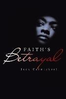 Faith's Betrayal - Jada Carmichael - cover