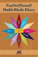 Fanstational! Multi-Birth Diary - Gina Barrett-Barnes - cover