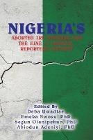 Nigeria's Aborted 3Rd Republic and the June 12 Debacle: Reporters' Account - cover