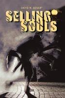 Selling Souls - David M Goulet - cover