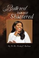 Battered but Not Shattered - Rev Beverley C Henderson - cover